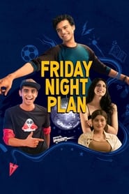 Friday Night Plan 2023 Hindi