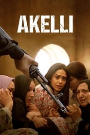 Akelli 2023 Hindi