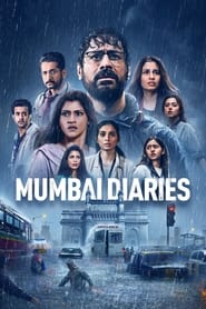 Mumbai Diaries 2023 Hindi Season 2 Complete