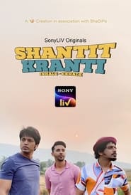 Shantit Kranti 2021 Hindi Season 1 Complete