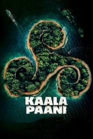 Kaala Paani 2023 Hindi Season 1 Complete
