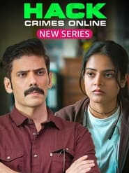 HACK Crimes Online 2023 Hindi Season 1 Complete