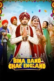 Bina Band Chal England 2023 Punjabi