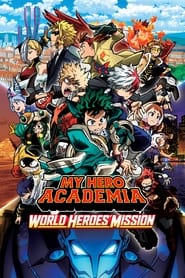 My Hero Academia World Heroes Mission 2021 Hindi Dubbed