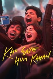 Kho Gaye Hum Kahan 2023 Hindi