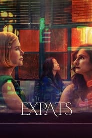 Expats 2024 Hindi Season 1 Complete