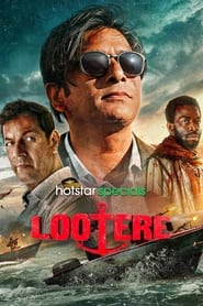 Lootere 2024 Hindi Season 1 Complete