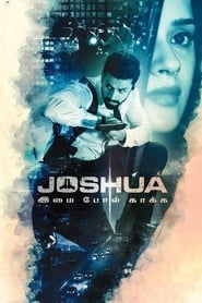 Joshua Imai Pol Kaakha 2024 Hindi Dubbed