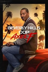 Beverly Hills Cop: Axel F 2024 Hindi Dubbed