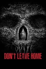 Don’t Leave Home (2018) Hindi Dubbed