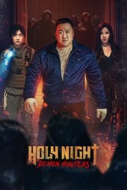 Holy Night: Demon Hunters 2025 Hindi Dubbed