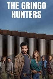 Los gringo hunters 2025 Hindi Season 1 Complete