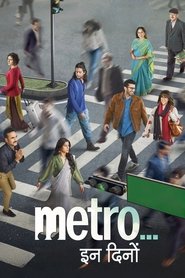 Metro... In Dino 2025 Hindi