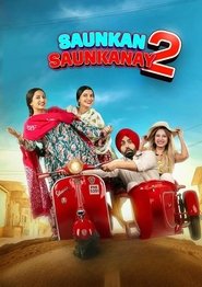 Saunkan Saunkanay 2 2025 Punjabi