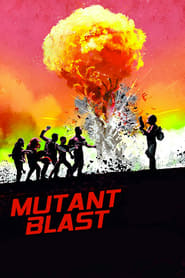 Mutant Blast (2018) Hindi Dubbed