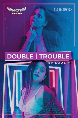 Double Trouble (2020) Hindi Short Film