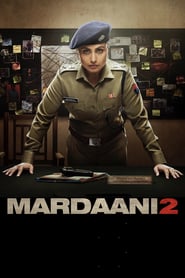 Mardaani 2  (2020) Hindi Movie Watch Online