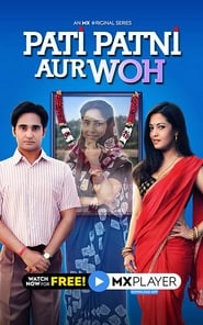 Pati Patni Aur Woh (2020) Hindi Season 1 Complete