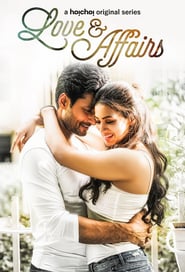 Love And Affairs (2020) Hindi Season 1 Complete