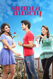 Shimla Mirchi 2020 Hindi Movie