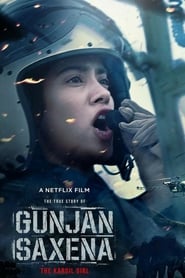 Gunjan Saxena: The Kargil Girl 2020 Hindi