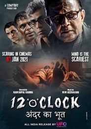 12 o CLOCK (2021) Hindi