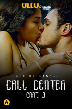 Call Center PART 1,2,3 (2020) Hindi Season 1 Complete