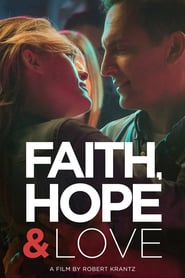 Faith, Hope & Love 21021 Hindi Dubbed 