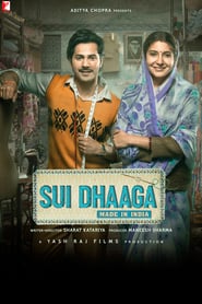 Sui Dhaaga - Made in India 2018 Hindi 